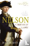 Sugden, Dr John - Nelson: A Dream of Glory
