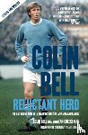 Cheeseman, Ian - Colin Bell - Reluctant Hero