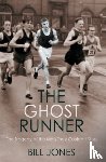 Jones, Bill - The Ghost Runner