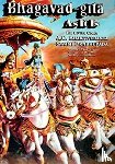 Prabhupada, Bhaktivedanta Swami A. C. - Bhagavad Gita as it is