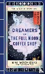 Mochizuki, Mai - Dreamers of the Full Moon Coffee Shop