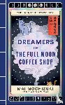 Mochizuki, Mai - Dreamers of the Full Moon Coffee Shop