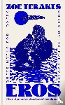 Terakes, Zoe - Eros