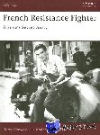 Crowdy, Terry - French Resistance Fighter - France's Secret Army
