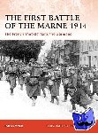 Sumner, Ian - The First Battle of the Marne 1914
