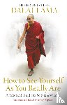 Lama, Dalai - How to See Yourself As You Really Are