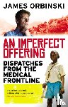 Orbinski, James - An Imperfect Offering