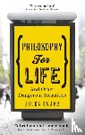 Evans, Jules - Philosophy for Life