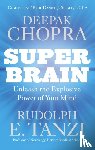 Chopra, Dr Deepak, Tanzi, Rudolph E. - Super Brain