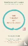 Hanh, Thich Nhat - The Miracle of Mindfulness (Gift edition)