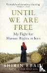 Ebadi, Shirin - Until We Are Free