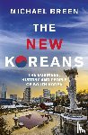 Breen, Mr Michael - The New Koreans