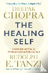 Chopra, Dr Deepak, Tanzi, Rudolph E. - The Healing Self