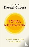 Chopra, Deepak, M.D. - Total Meditation