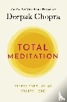 Chopra, Deepak - Total Meditation