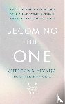 Aiyana, Sheleana - Becoming the One