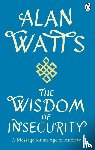 Watts, Alan W - Wisdom Of Insecurity