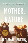 Jenkins, Jedidiah - Mother, Nature