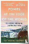Munro, Catherine - Ponies At The Edge Of The World