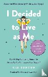 Suhyun, Kim - I Decided to Live as Me