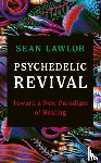 Lawlor, Sean - Psychedelic Revival