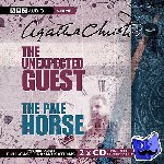 Christie, Agatha - The Unexpected Guest & The Pale Horse - A BBC Radio Full-cast Dramatization