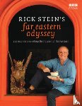 Stein, Rick - Rick Stein's Far Eastern Odyssey - 150 New Recipes Evoking the Flavours of the Far East