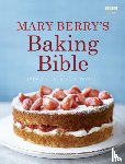 Berry, Mary - Mary Berry's Baking Bible