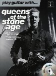  - Play Guitar With... Queens Of the Stone Age (Book and CD)