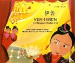 Casey, Dawn - Yeh-Hsien a Chinese Cinderella in Chinese and English