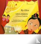 Casey, Dawn - Yeh-Hsien a Chinese Cinderella in Russian and English