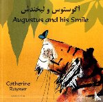 Rayner, Catherine - Augustus and His Smile in Farsi and English