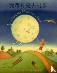 Curtis, Carolyn - I Took the Moon for a Walk