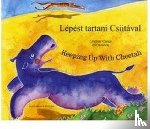 Camp, Lindsay - Keeping Up with Cheetah in Hungarian and English