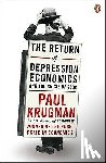 Krugman, Paul - The Return of Depression Economics