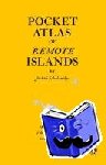 Schalansky, Judith - Pocket Atlas of Remote Islands