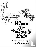 Silverstein, Shel - Where the Sidewalk Ends
