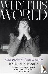 Moser, Benjamin - Why This World