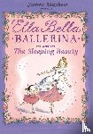 Mayhew, James - Ella Bella Ballerina and the Sleeping Beauty