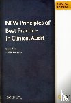 Burgess, Robin, Moorhead, John - New Principles of Best Practice in Clinical Audit