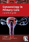 Sharma, Anita - Gynaecology in Primary Care