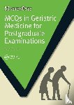 Gabriel, Roger - MCQs in Geriatric Medicine for Postgraduate Examinations