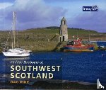 Pike, Dag - Hidden Harbours of Southwest Scotland