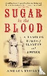 Stuart, Andrea - Sugar in the Blood
