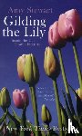 Stewart, Amy - Gilding The Lily