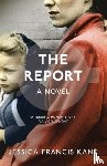 Kane, Jessica Francis - The Report