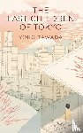 Tawada, Yoko - The Last Children of Tokyo