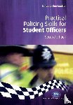  - Practical Policing Skills for Student Officers