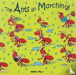  - The Ants Go Marching