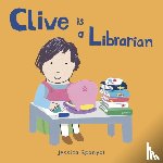 Spanyol, Jessica - Clive is a Librarian